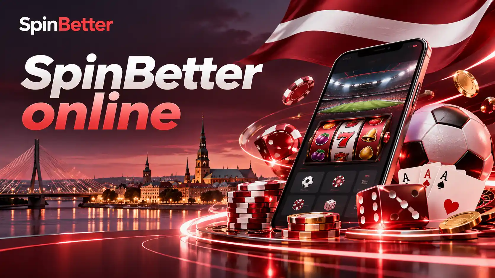 SpinBetter online spēļu zāle telefonā uz Rīgas vakara skata fona